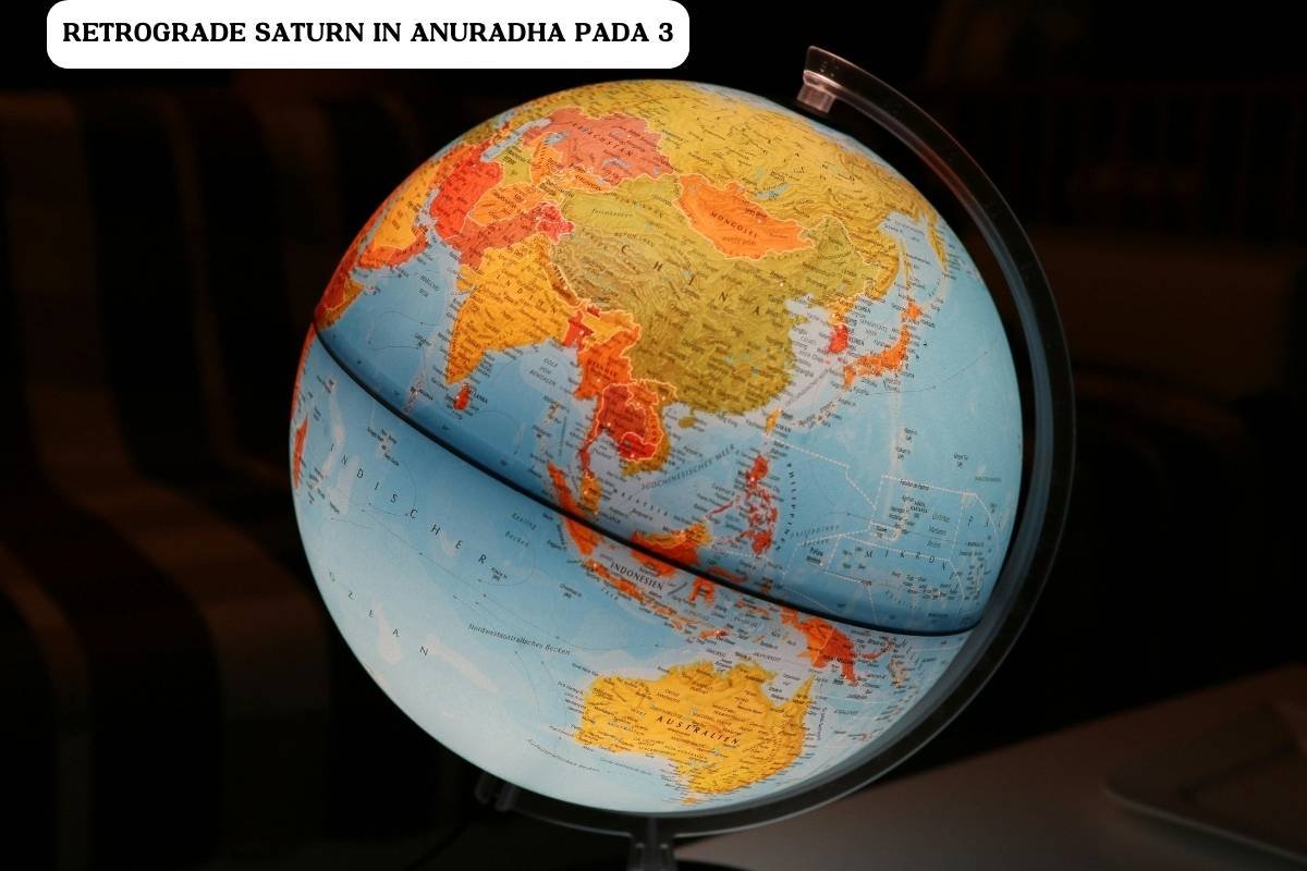 Globe representing retrograde Saturn in Anuradha Pada 3 and its global astrological influence