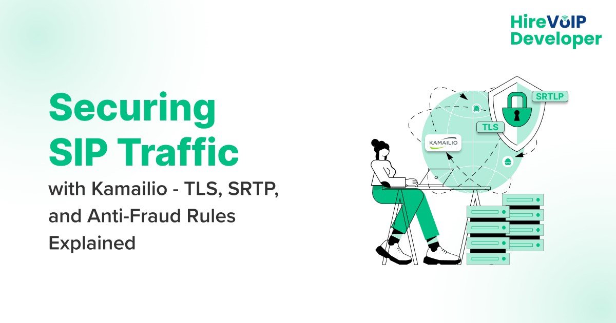 Securing SIP Traffic with Kamailio using TLS, SRTP, and anti-fraud rules for safe and encrypted VoIP communication systems.