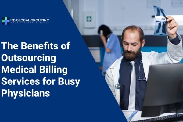 Doctor reviewing X-ray while discussing the benefits of outsourcing medical billing services for busy physicians.